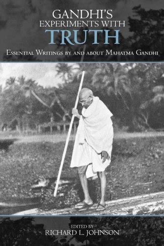  Gandhi's Experiments with Truth: A Journey Through Self-Discovery and Social Transformation